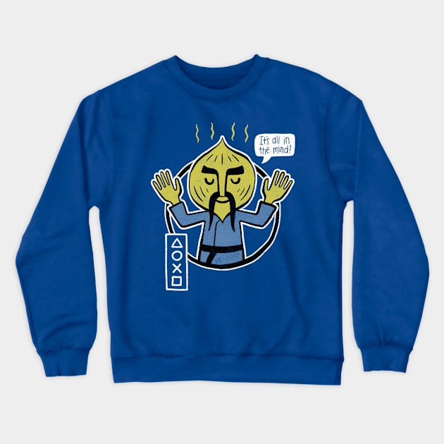 All In The Mind Crewneck Sweatshirt by jpcoovert